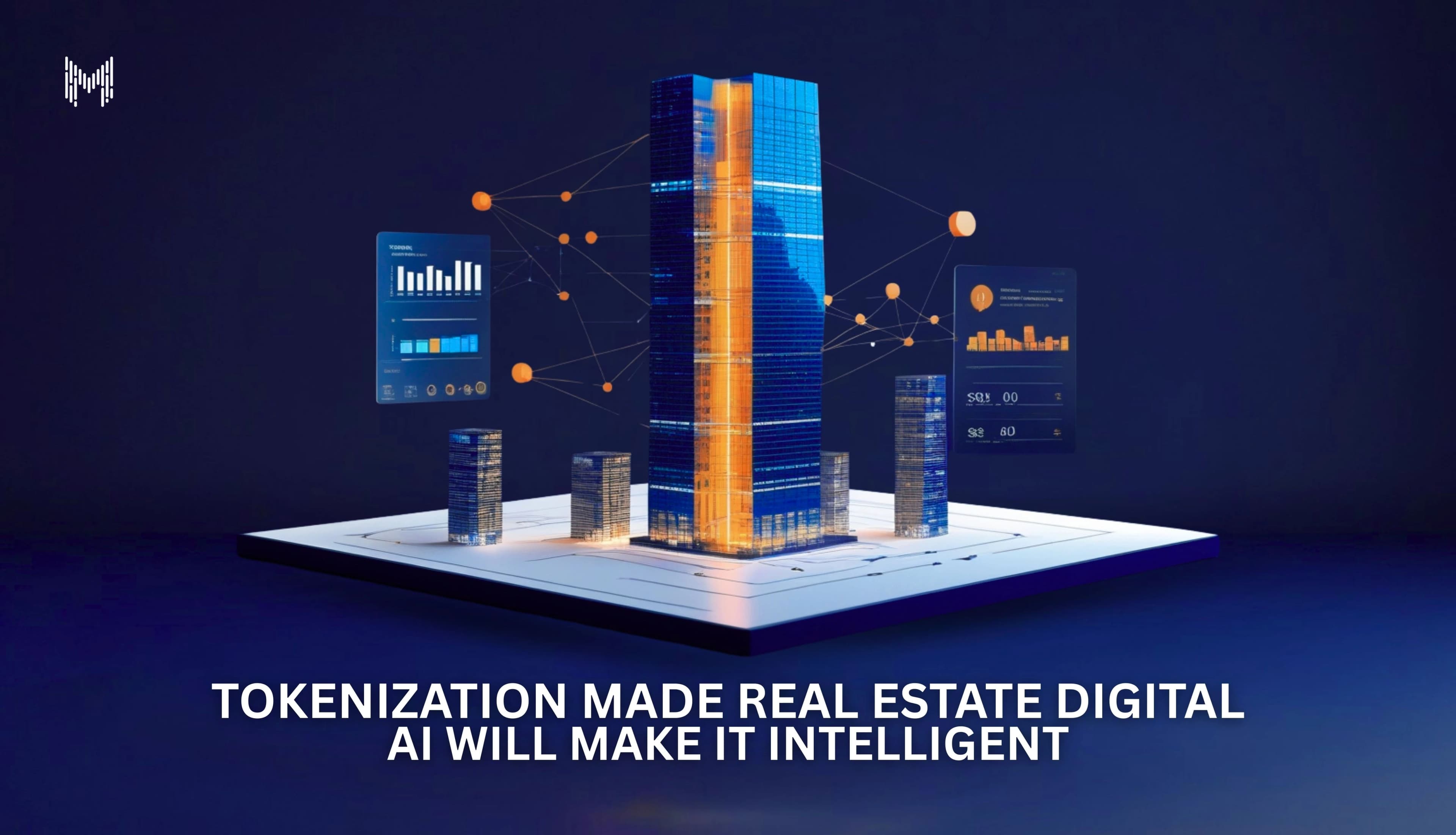 AI + Tokenized Real Estate: The Intelligent Future of Property Investing