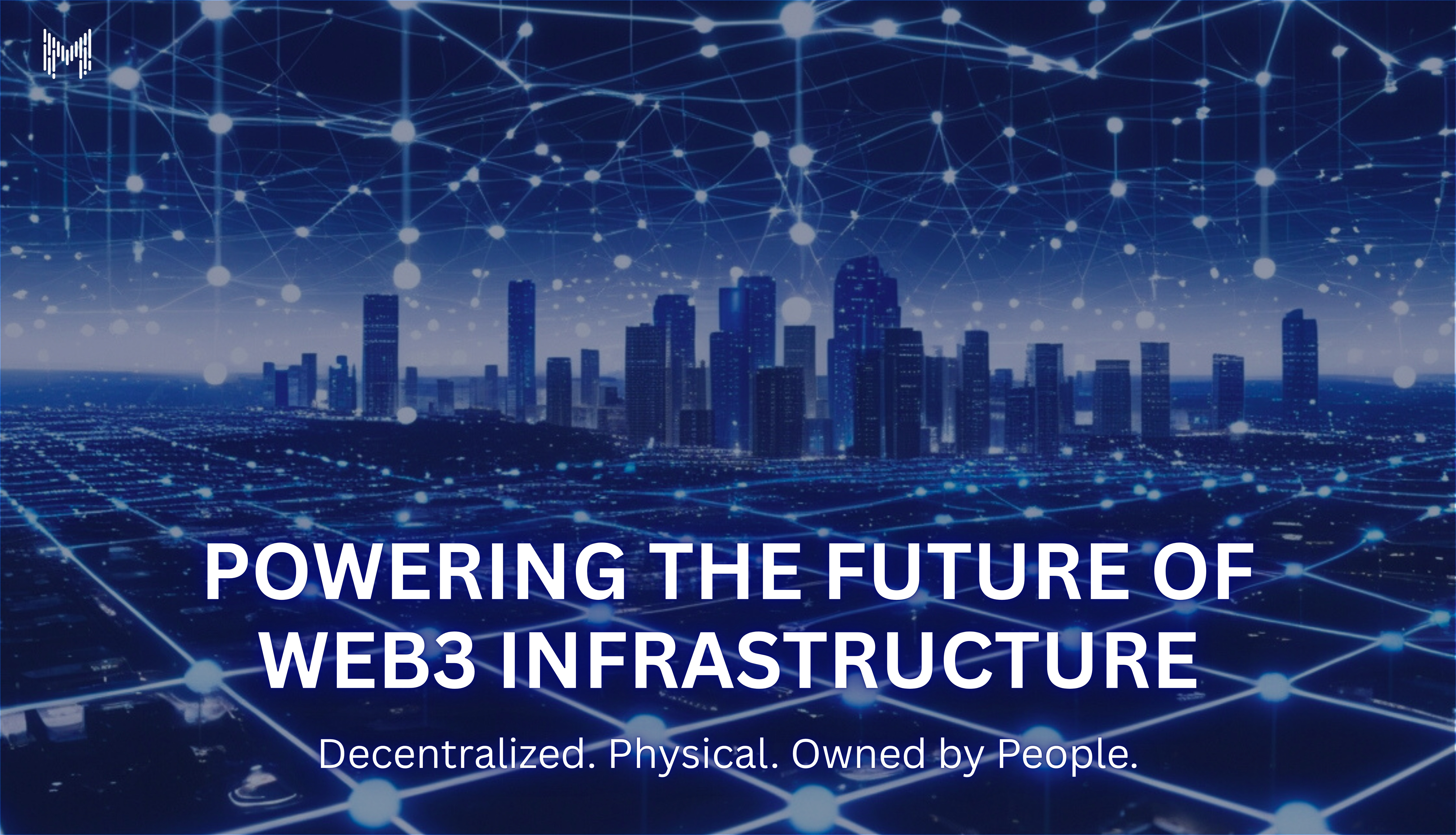 DePIN: How Decentralized Infrastructure Networks Are Building the Web3 ...
